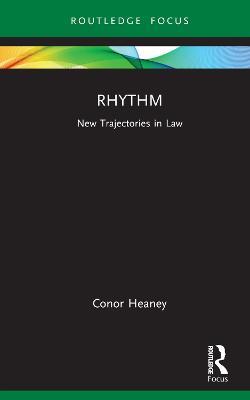 Rhythm: New Trajectories in Law - Conor Heaney - cover
