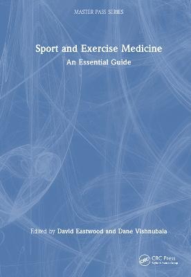 Sport and Exercise Medicine: An Essential Guide - cover