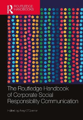 The Routledge Handbook of Corporate Social Responsibility Communication - cover