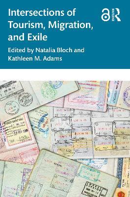 Intersections of Tourism, Migration, and Exile - cover