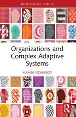 Organizations and Complex Adaptive Systems