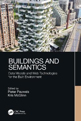 Buildings and Semantics: Data Models and Web Technologies for the Built Environment - cover
