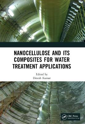 Nanocellulose and Its Composites for Water Treatment Applications - cover
