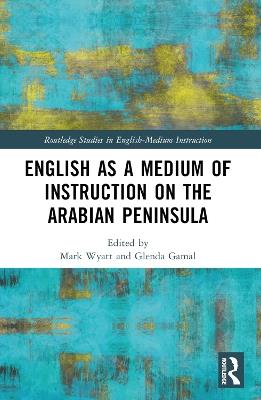 English as a Medium of Instruction on the Arabian Peninsula - cover