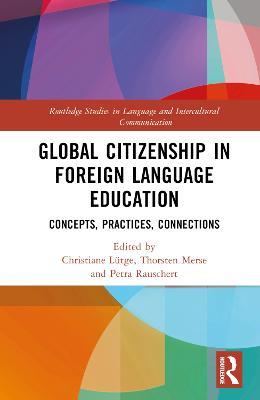 Global Citizenship in Foreign Language Education: Concepts, Practices, Connections - cover