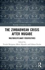 The Zimbabwean Crisis after Mugabe: Multidisciplinary Perspectives