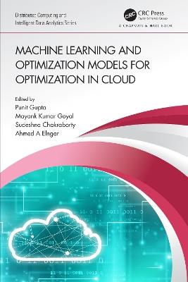 Machine Learning and Optimization Models for Optimization in Cloud - cover