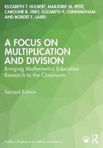 A Focus on Multiplication and Division: Bringing Mathematics Education Research to the Classroom