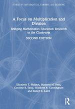 A Focus on Multiplication and Division: Bringing Mathematics Education Research to the Classroom