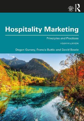 Hospitality Marketing: Principles and Practices - Dogan Gursoy,Francis Buttle,David Bowie - cover