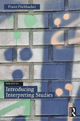 Introducing Interpreting Studies - Franz Pöchhacker - cover