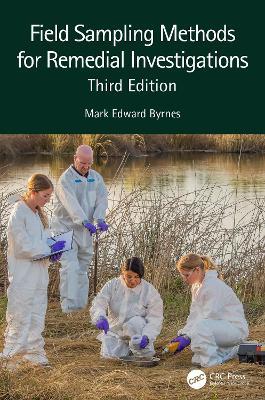 Field Sampling Methods for Remedial Investigations - Mark Edward Byrnes - cover
