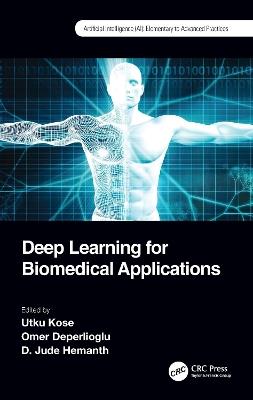 Deep Learning for Biomedical Applications - cover