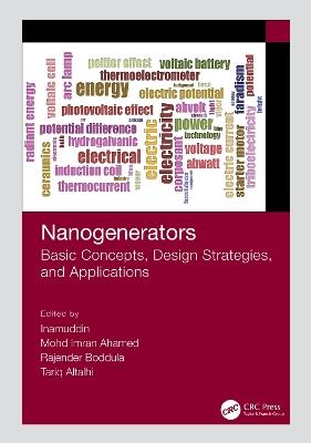 Nanogenerators: Basic Concepts, Design Strategies, and Applications - cover
