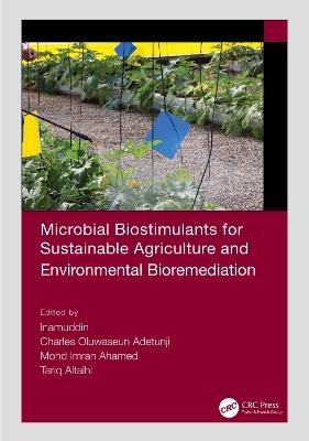 Microbial Biostimulants for Sustainable Agriculture and Environmental Bioremediation - cover