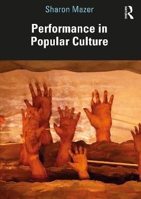 Performance in Popular Culture - Sharon Mazer - cover