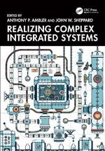 Realizing Complex Integrated Systems