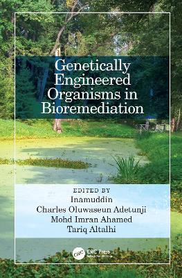 Genetically Engineered Organisms in Bioremediation - cover