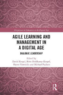 Agile Learning and Management in a Digital Age: Dialogic Leadership - cover