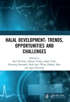 Halal Development: Trends, Opportunities and Challenges: Proceedings of the 1st International Conference on Halal Development (ICHaD 2020), Malang, Indonesia, October 8, 2020 - cover