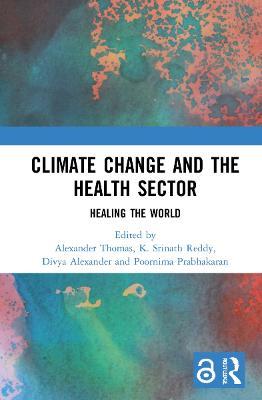 Climate Change and the Health Sector: Healing the World - cover