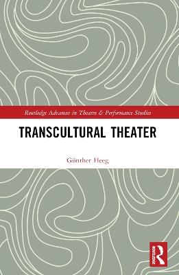 Transcultural Theater - Günther Heeg - cover