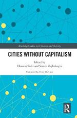 Cities Without Capitalism