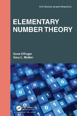 Elementary Number Theory - Gove Effinger,Gary L. Mullen - cover