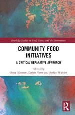 Community Food Initiatives: A Critical Reparative Approach