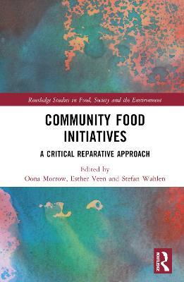 Community Food Initiatives: A Critical Reparative Approach - cover