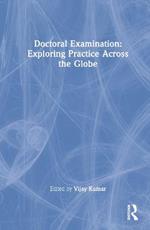 Doctoral Examination: Exploring Practice Across the Globe