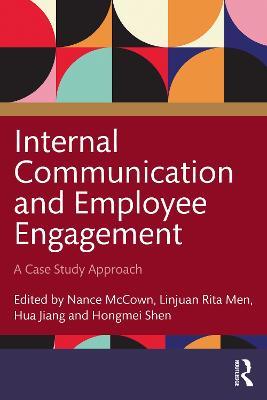 Internal Communication and Employee Engagement: A Case Study Approach - cover