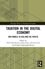 Taxation in the Digital Economy: New Models in Asia and the Pacific
