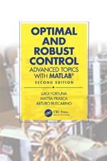 Optimal and Robust Control: Advanced Topics with MATLAB®