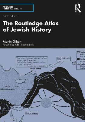 The Routledge Atlas of Jewish History - Martin Gilbert - cover
