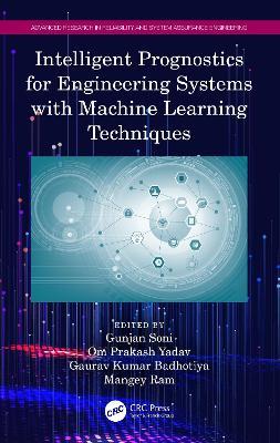 Intelligent Prognostics for Engineering Systems with Machine Learning Techniques - cover