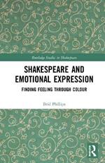 Shakespeare and Emotional Expression: Finding Feeling through Colour