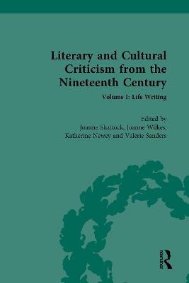 Literary and Cultural Criticism from the Nineteenth Century: Volume I: Life Writing - cover
