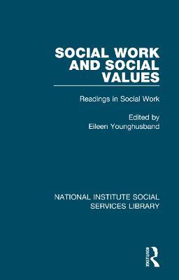 Social Work and Social Values: Readings in Social Work, Volume 3 - cover