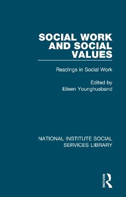 Social Work and Social Values: Readings in Social Work, Volume 3 - cover