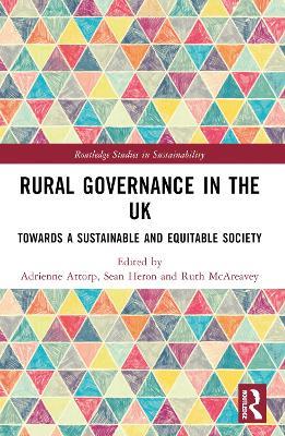 Rural Governance in the UK: Towards a Sustainable and Equitable Society - cover