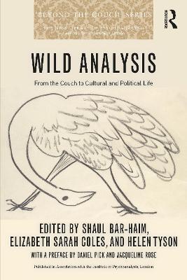 Wild Analysis: From the Couch to Cultural and Political Life - cover