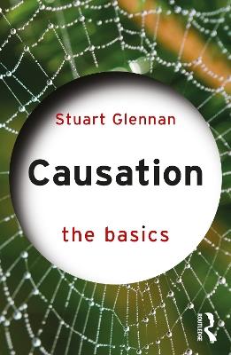 Causation: The Basics - Stuart Glennan - cover