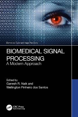 Biomedical Signal Processing: A Modern Approach - cover