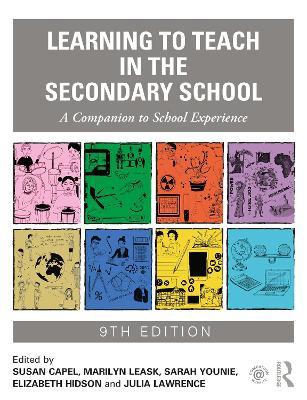 Learning to Teach in the Secondary School: A Companion to School Experience - cover