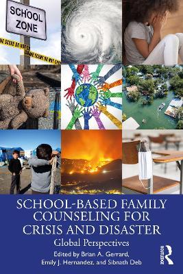 School-Based Family Counseling for Crisis and Disaster: Global Perspectives - cover
