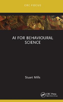 AI for Behavioural Science - Stuart Mills - cover