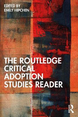 The Routledge Critical Adoption Studies Reader - cover