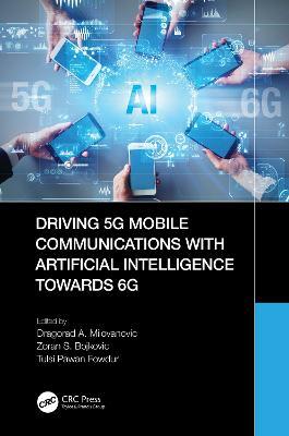 Driving 5G Mobile Communications with Artificial Intelligence towards 6G - cover
