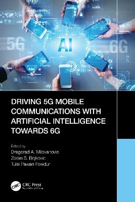 Driving 5G Mobile Communications with Artificial Intelligence towards 6G - cover